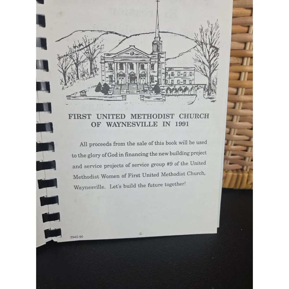 First United Methodist Church Cookbook Waynesville, North Carolina 1991 Spiral
